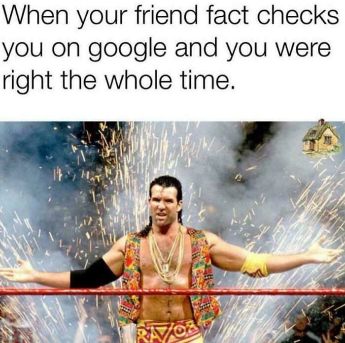A meme with a wrestler and text about being right, one of 75 random jokes.
