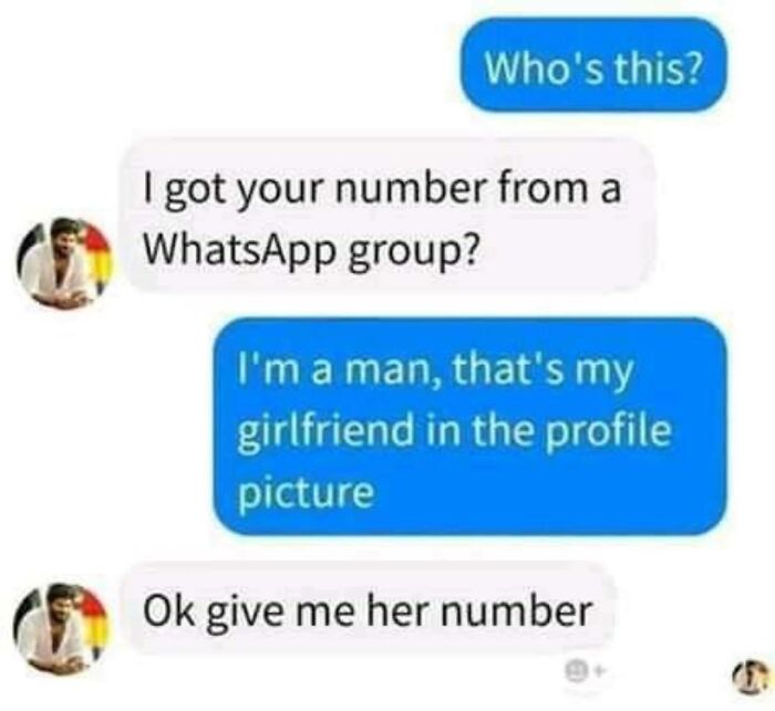 An image showing an unhinged text exchange where a person asks for a girl's number after being told she's a girlfriend.