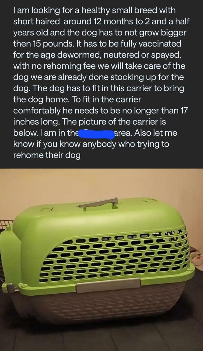 A screenshot showing an outrageous request for a specific dog breed for free, including a carrier image, misunderstanding how money works.