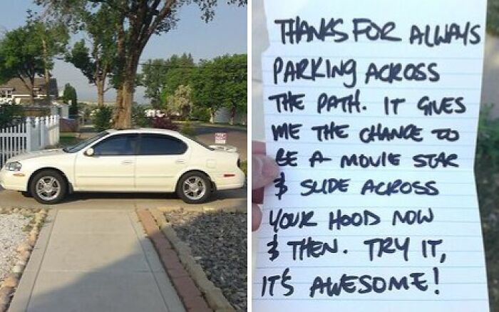 A white car parked across a path and a note telling the jerk neighbor thanks for parking there.
