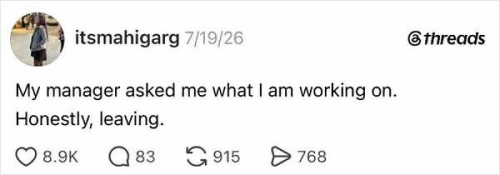 A tweet encapsulating the beautiful absurdity of having a job, with an employee wanting to leave.