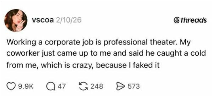 A Threads post describing a corporate job as professional theater, humorously detailing a coworker interaction.