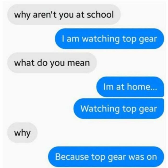 A fictional text exchange where a child explains skipping school because top gear was on, showcasing hilarious text exchanges.