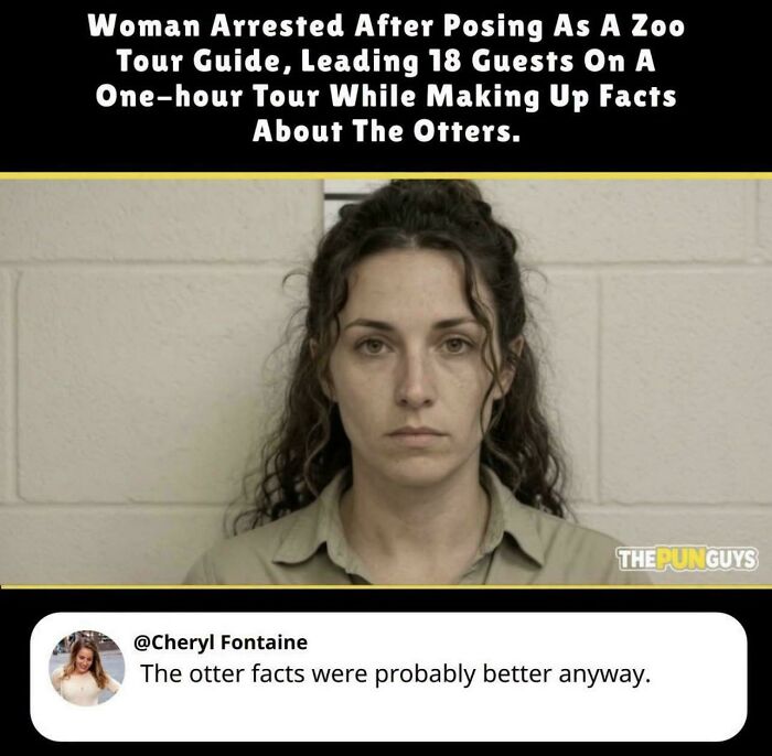 Screenshot of funny internet moment: a woman arrested for posing as a zoo tour guide, making up otter facts.