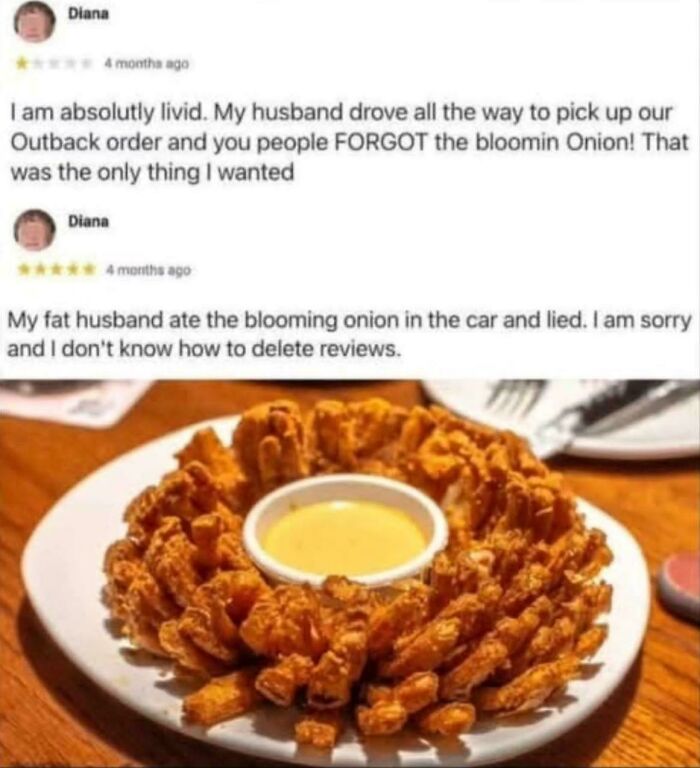 A humorous customer review with unexpected character development about a husband eating the blooming onion.