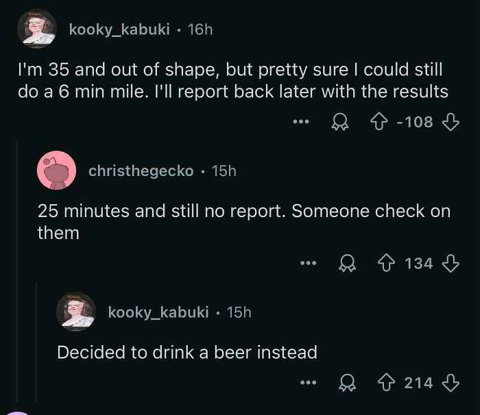 A Reddit thread capturing a person's character development from attempting a 6-minute mile to drinking a beer.