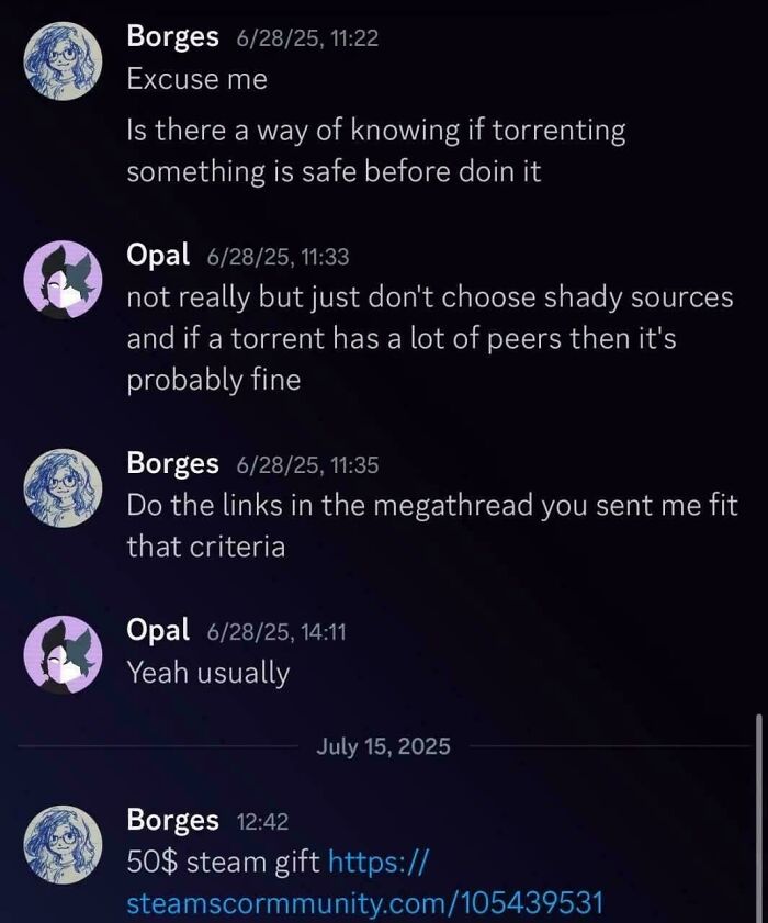 A chat conversation showing unexpected character development, where someone asks about safe torrenting then shares a link.