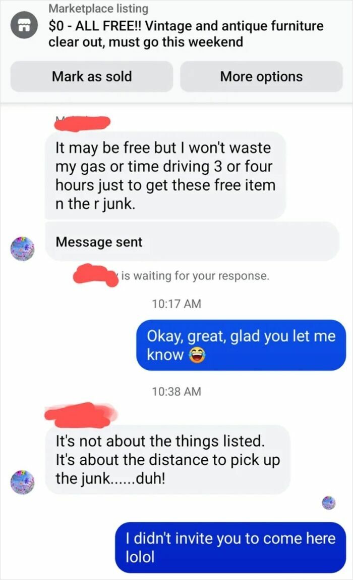 An outrageous request on Facebook Marketplace: a person complaining about driving for free items. Doesn't understand how money works.
