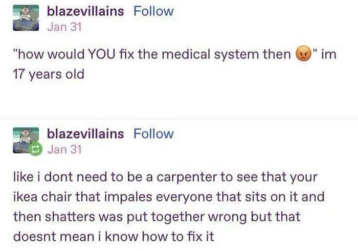 A Tumblr post about fixing the medical system and an IKEA chair analogy, one of the best Tumblr things shared.