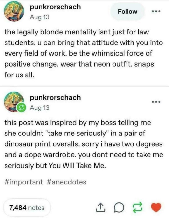 A Tumblr post by punkrorschach discussing the 'Legally Blonde' mentality and being taken seriously in dinosaur print overalls.
