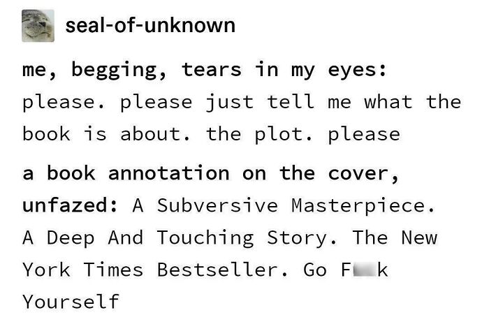 A Tumblr post where a user expresses frustration about a book's unhelpful annotation on the cover. One of the best things shared on Tumblr.