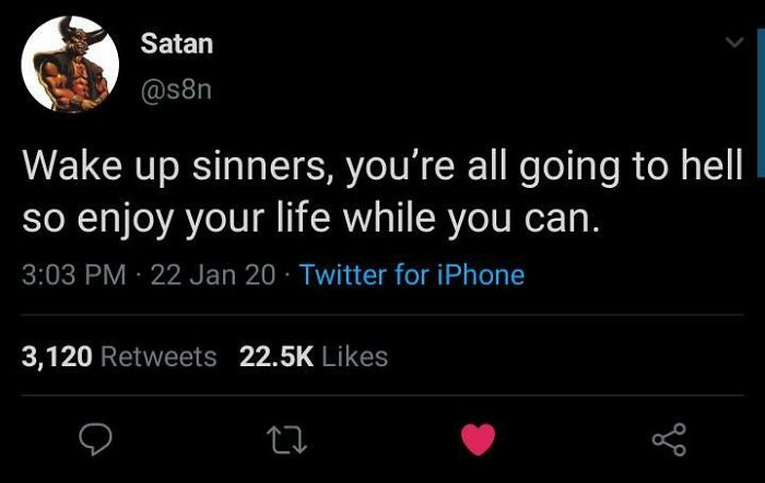 Wholesome images showing a tweet from @s8n, Satan, advising sinners to enjoy life.