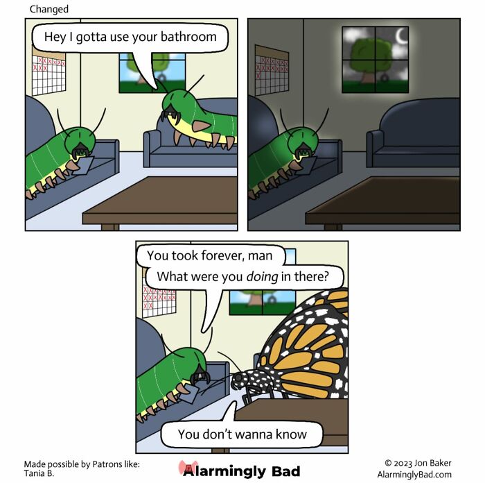 Humorous Jon Baker comic twists: A caterpillar undergoes a surprising metamorphosis into a butterfly in the bathroom.