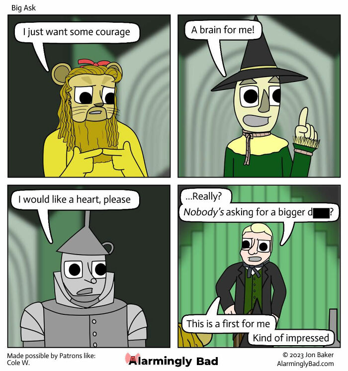 Humorous Jon Baker comic twists: Dorothy characters make unusual requests to the Wizard of Oz, surprising him.