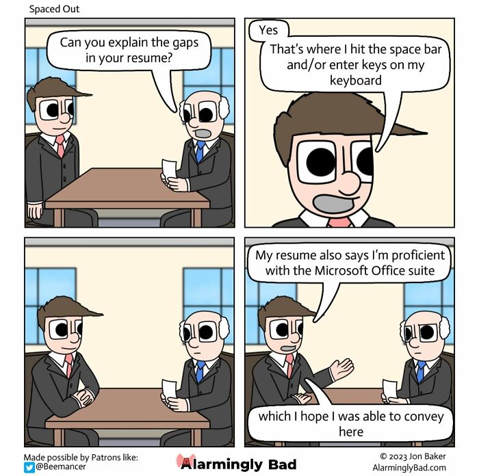 Humorous Jon Baker comic twists: An applicant gives a literal, funny explanation for resume gaps.