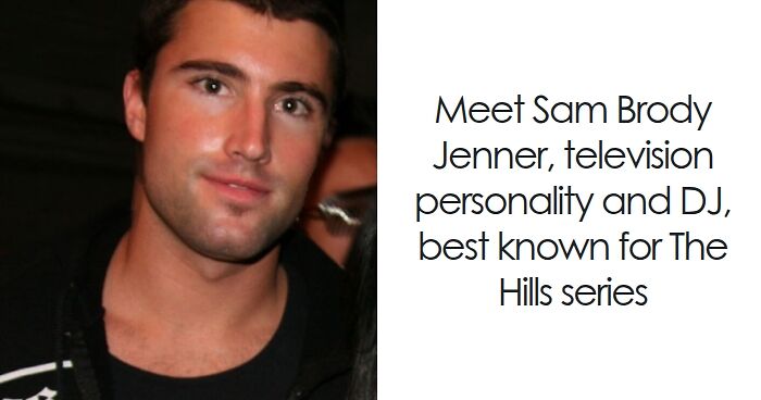 Brody Jenner: Bio And Career Highlights