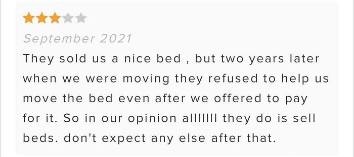 Screenshot of an online review by entitled folks complaining about a bed company refusing to move furniture after purchase.