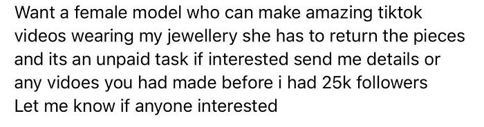 A social media post from an entitled person seeking an unpaid female model for TikTok videos wearing their jewelry.