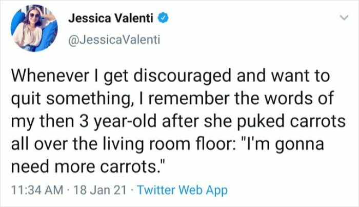 A wholesome image of a tweet by Jessica Valenti recalling her 3-year-old's inspiring words after puking carrots.