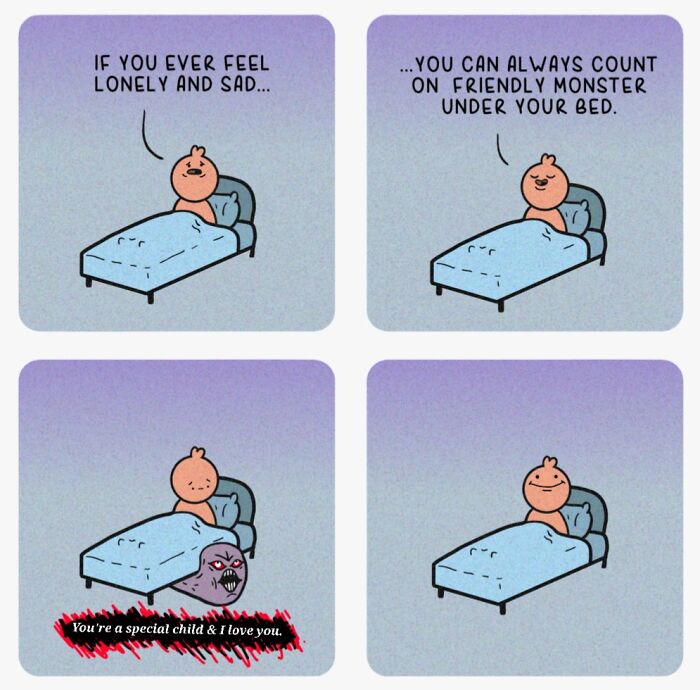 A wholesome image of a four-panel comic strip about a monster under the bed. This oddly wholesome image makes you breathe a little easier today.