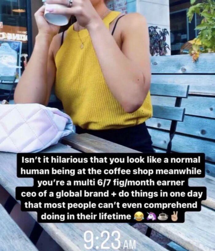 Entitled folks: A person drinking coffee with text about being a high-earning CEO at a coffee shop.