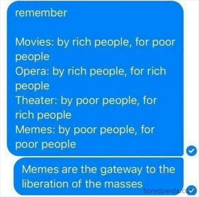 An image of a hilarious text exchange about memes being the gateway to liberation for the masses.