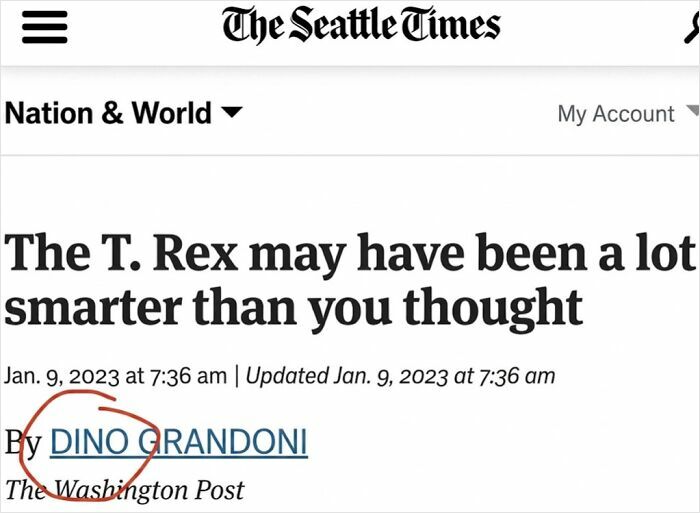A newspaper headline about T. Rex intelligence, with the author's name Dino Grandoni circled, part of unhinged memes.