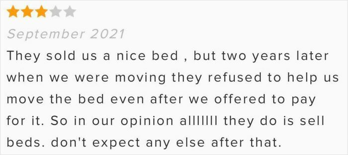 Screenshot of an online review by entitled folks complaining about a bed company refusing to move furniture after purchase.