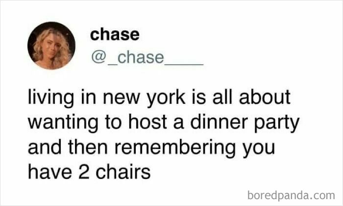 A screenshot of a tweet by chase about hosting dinner parties in New York, among other hilarious memes for procrastinating.