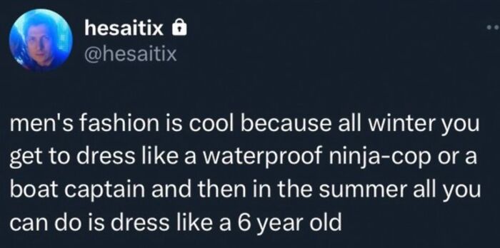 A tweet from @hesaitix about men's fashion in winter versus summer, an example of funny memes.