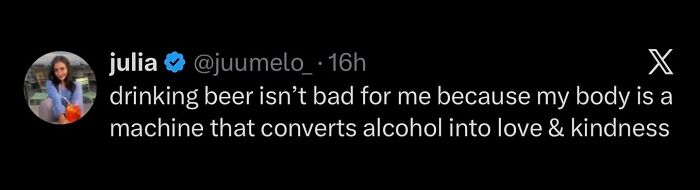 Hilarious meme of a tweet about drinking beer converting alcohol into love and kindness.