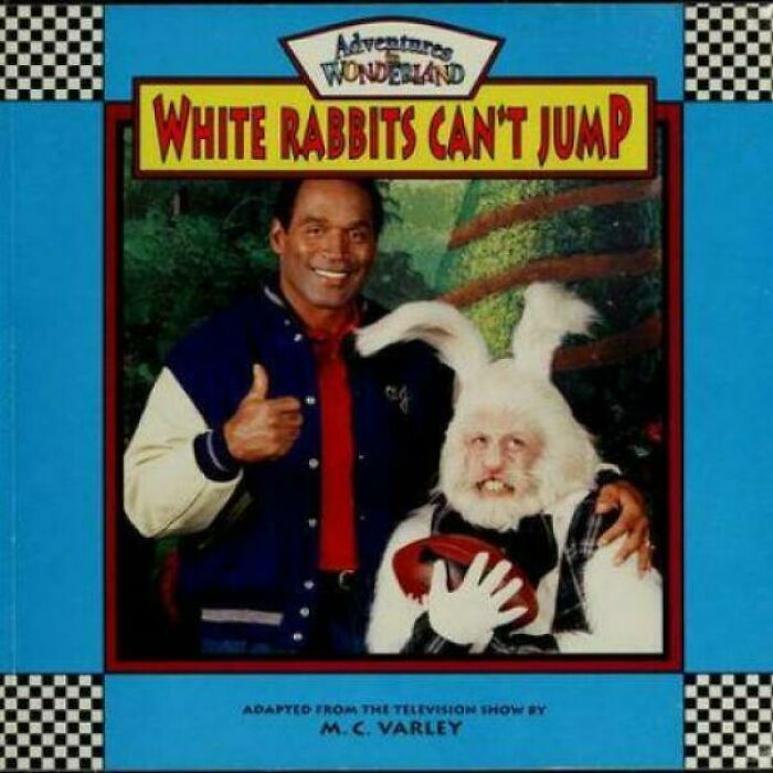 Unhinged book covers featuring OJ Simpson next to a white rabbit from Adventures in Wonderland.