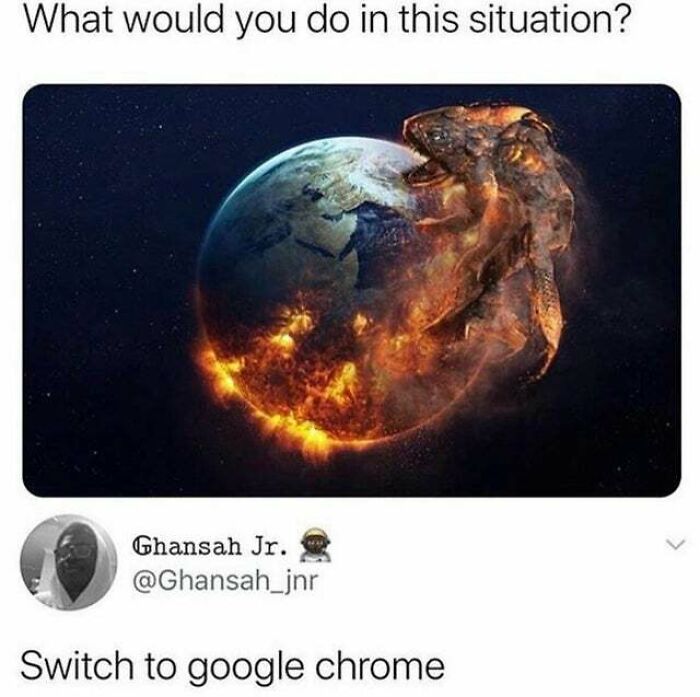 A blursed comment on a post showing the Earth engulfed in flames, suggesting to switch to Google Chrome.