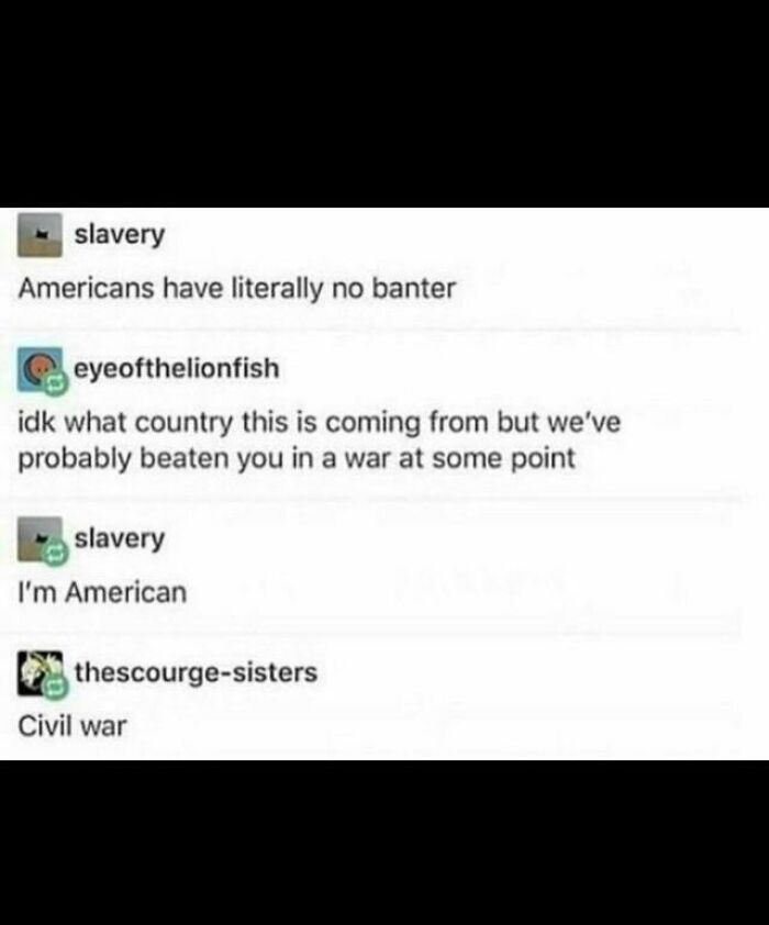A blursed comment chain about American banter and the Civil War.