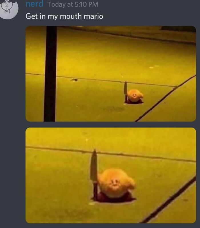 A blursed image of Kirby holding a knife on a street, with a user commenting Get in my mouth Mario.