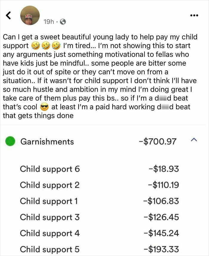 A social media post detailing child support garnishments totaling over $700, showcasing little hope for humanity.