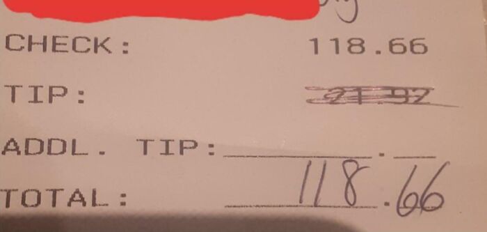 A receipt showing a check amount of 118.66, a crossed-out tip, and a total of 118.66, implying no tip. Little hope for humanity.