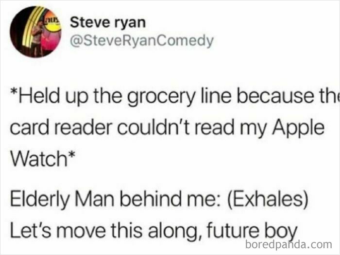 A funny oddly specific roast from an elderly man to someone holding up a grocery line with an Apple Watch.