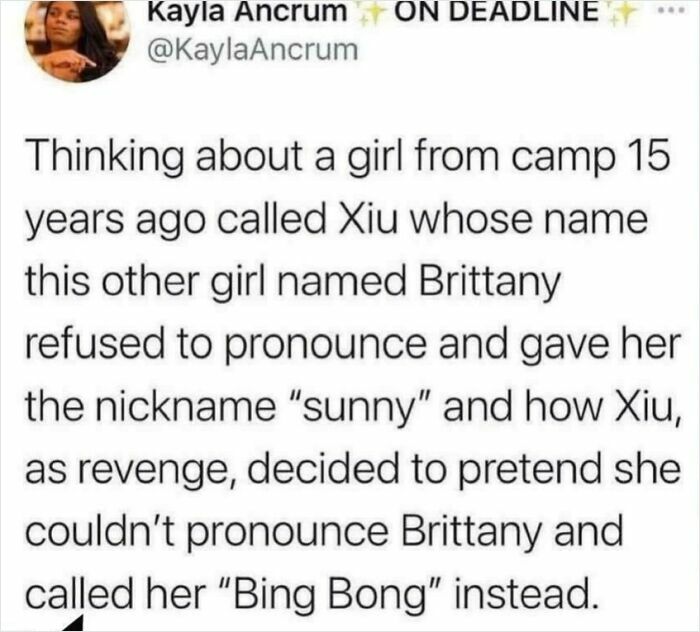 Tweet by Kayla Ancrum about Xiu getting back at Brittany by mispronouncing her name as Bing Bong.
