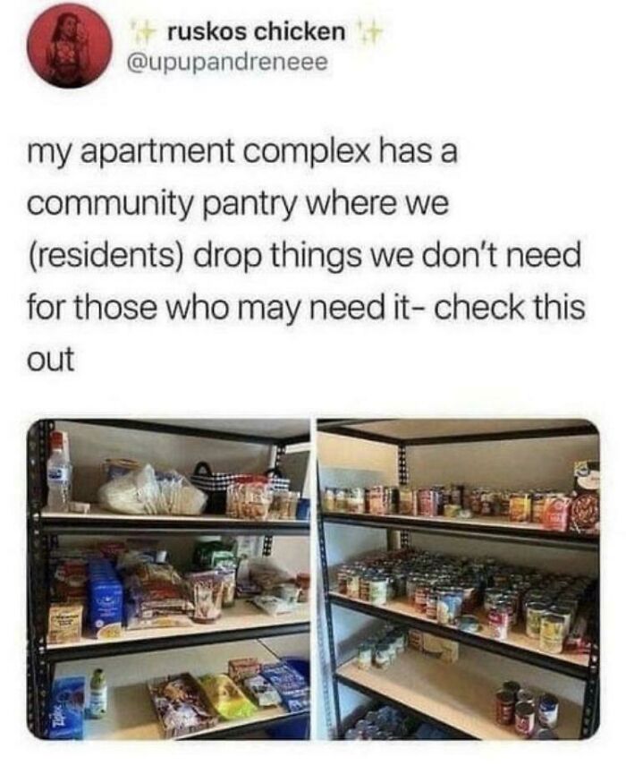 A wholesome post showing an apartment complex's community pantry filled with food, offering a tiny break.
