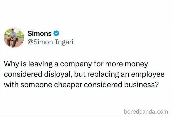 Thought-provoking pop culture post on Twitter, questioning workplace loyalty and business practices.