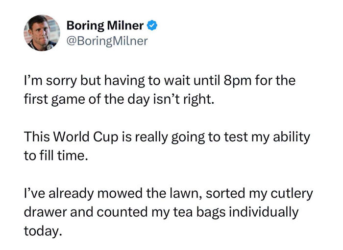 A British meme with a tweet about waiting for a World Cup game, showcasing British humor and boredom.