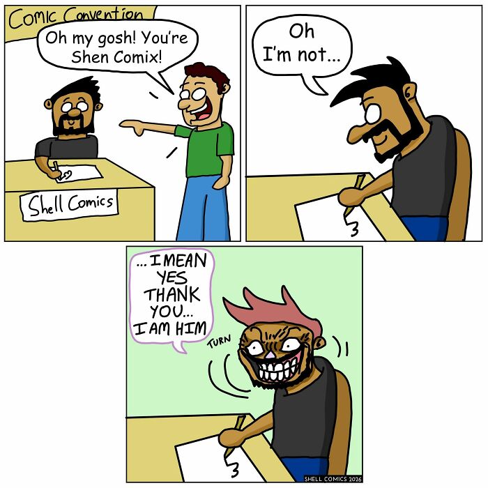 A relatable comic features an artist at a comic convention, initially denying being Shen Comix, then embracing the humor.