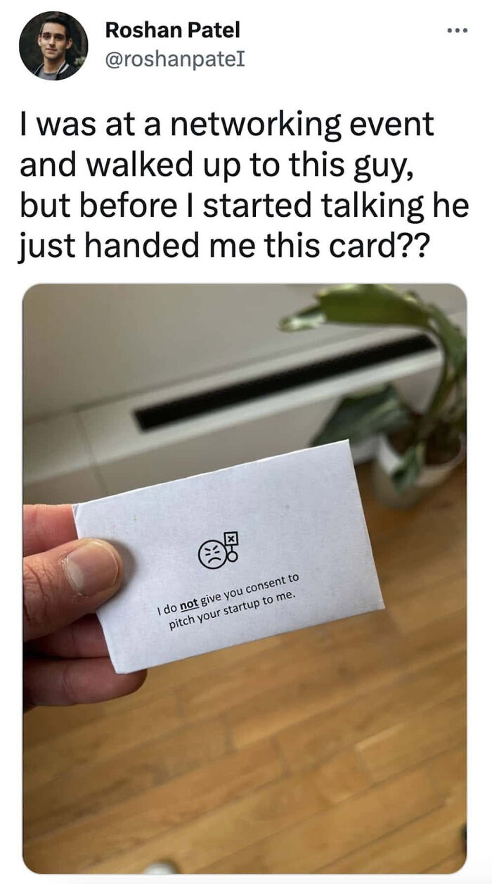 A work-life balance LinkedIn meme showing a person holding a business card saying I do not give you consent to pitch your startup to me.