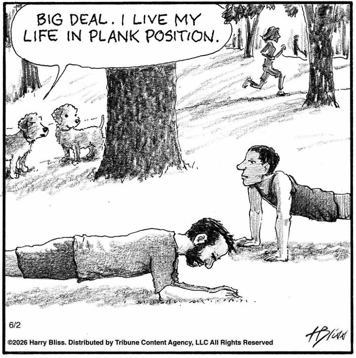Funny dog comics by Harry Bliss: two dogs watch a man doing a plank while another man jogs by.