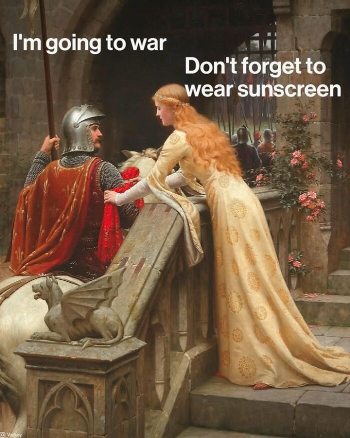 Classical art meme of a knight and a woman, captioned with a funny modern-day dialogue.