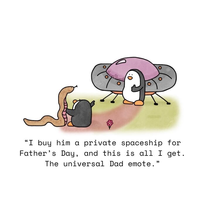 Hilarious one-panel comic with animals, a penguin receiving a spaceship for Father's Day, illustrating relatable situations.