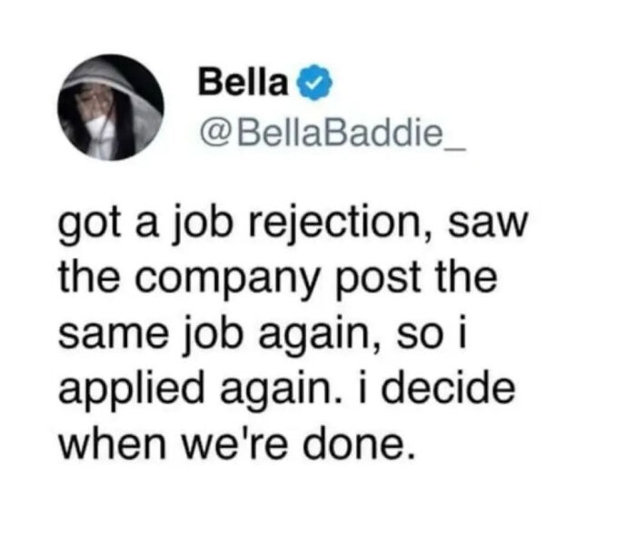 A tweet by BellaBaddie_ about applying for a job again after a rejection, showing determination for work-life balance.