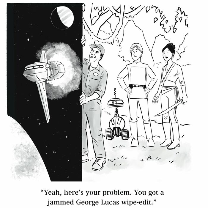 A technician pointing at a spaceship in space next to three people in a forest, with the caption, Yeah, here's your problem. You got a jammed George Lucas wipe-edit, in a Mannequin On The Moon comic.