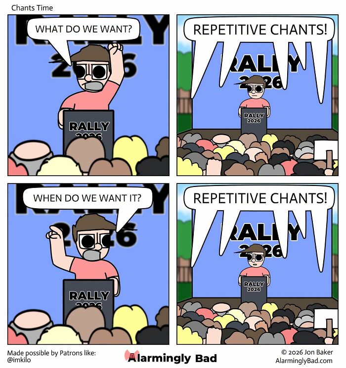 A comic by Jon Baker with humorous and unpredictable twists about repetitive chants at a rally.